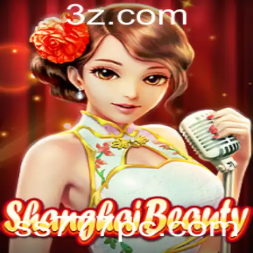 Descubra o Fascinante Mundo de ShanghaiBeauty e a Estratégia de Jogo com SS777